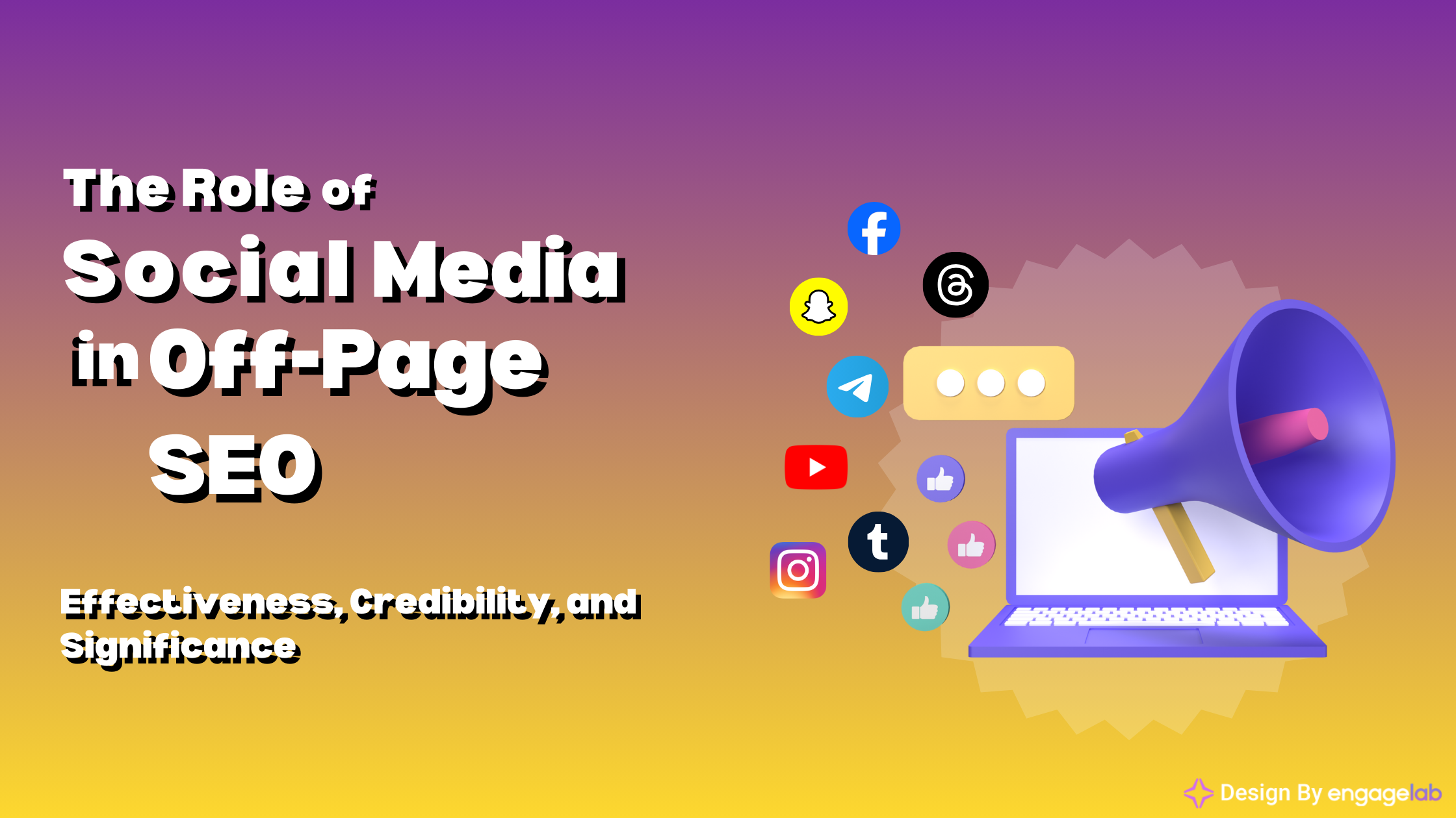 The Role of Social Media in Off-Page SEO: Effectiveness, Credibility, and Significance